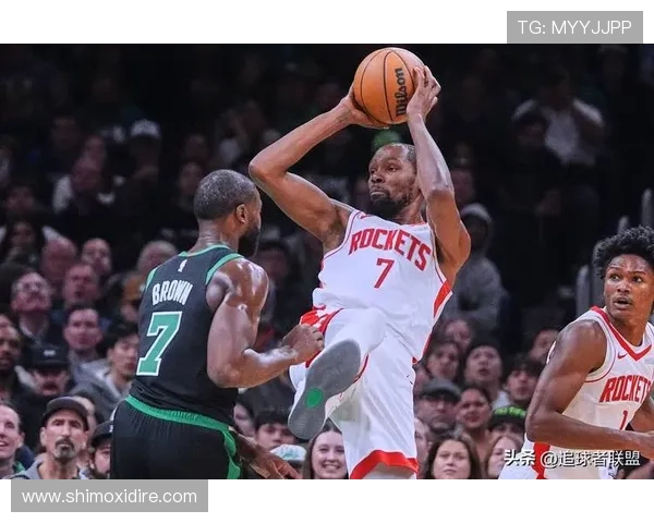 杜兰特三节轰26分申京都近三双火箭主场大胜绿军豪取三连胜再度